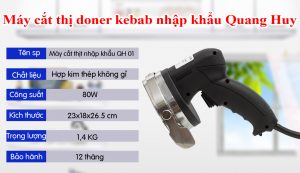 Sản phẩm máy cắt thị doner kebab nhập khẩu tại Quang Huy