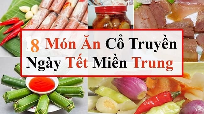 Món ăn ngày tết miền Trung Món ăn ngày tết miền Trung