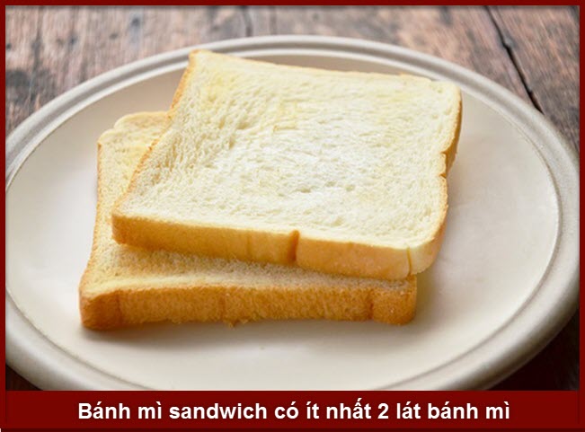Đặc điểm của bánh mì Sandwich